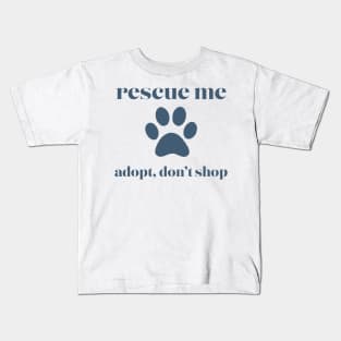 Rescue Me Blue Kids T-Shirt